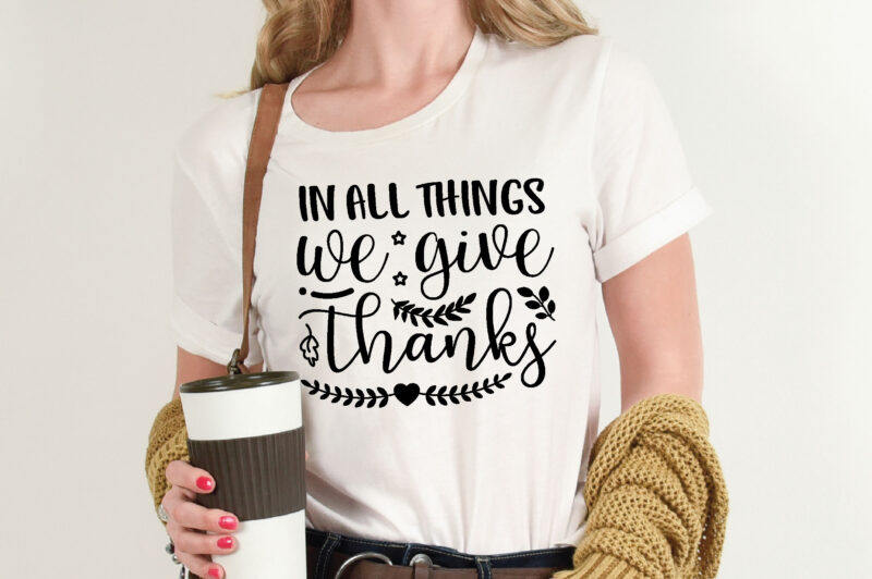 in all things we give thanks t shirt template,Pumpkin t shirt vector graphic,Pumpkin t shirt design template,Pumpkin t shirt vector graphic, Pumpkin t shirt design for sale, Pumpkin t shirt
