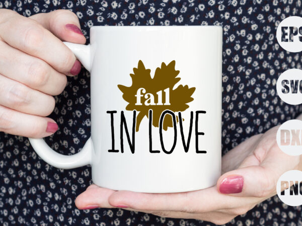 Fall in love t shirt graphic design