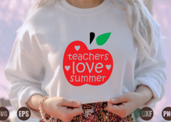 teachers love summer