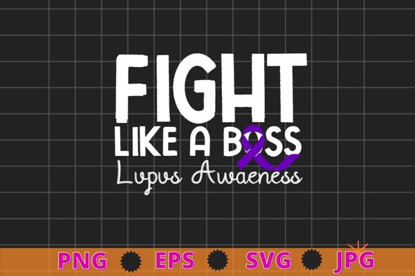 Purple Warrior Fight Lupus Like A Boss T-Shirt design svg, lupus awareness, cure, purple ribbon,tie dye, Lupus Warrior