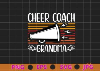 Cheer coach grandma vintage funny Cheerleading megaphone T-shirt design svg, Assistant Cheer coach mom png, Funny, Sports Coaching, Cheerleading,