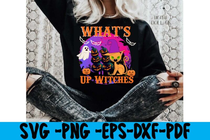 What's Up Witches T-shirt Design,tshirt bundle, tshirt bundles, tshirt by design, tshirt design bundle, tshirt design buy, tshirt design download, tshirt design for sale, tshirt design pack, tshirt design vectors,