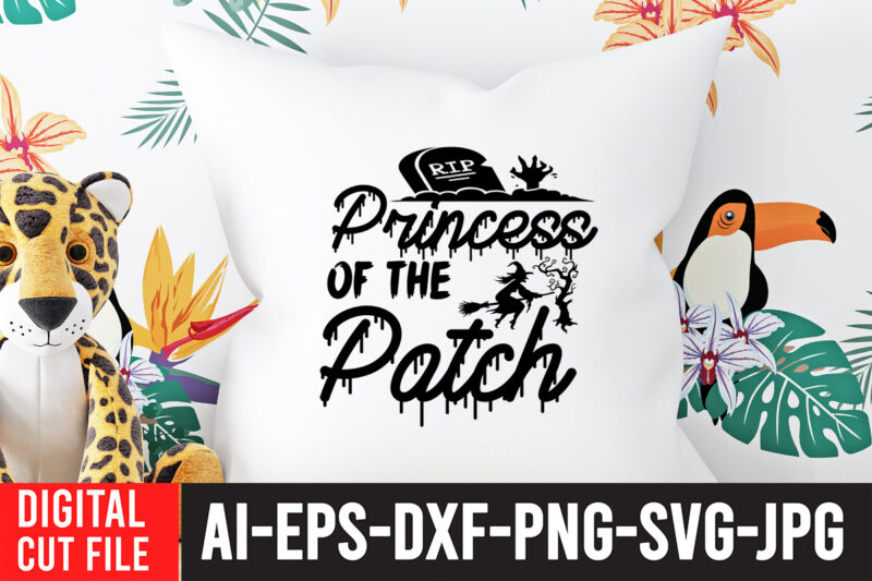 Princess Of The Patch T-shirt Design,Halloween Svg, Dinosaur Skeleton Svg, Spooky Saurus Rex Svg, Kids Cut Files, Funny T-Rex with Pumpkin Svg, Dxf, Eps, Png, Silhouette, Cricut,HALLOWEEN SVG Bundle, HALLOWEEN