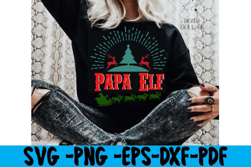 Papa Elf T-shirt Design,christmas t shirt design 2021, christmas party t shirt design, christmas tree shirt design, design your own christmas t shirt, christmas lights design tshirt, disney christmas design