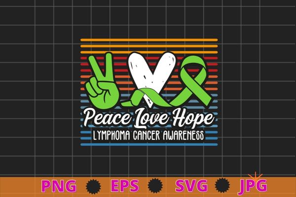 Peace love hope lymphoma awareness month warrior t-shirt design svg, peace love hope png, lymphedema cancer awareness eps,