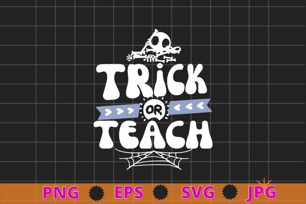 Groovy Halloween Trick or Teach Retro Floral Ghost Teacher T-Shirt design svg, Groovy Halloween, Trick or Teach, Retro Floral, Ghost Teacher,