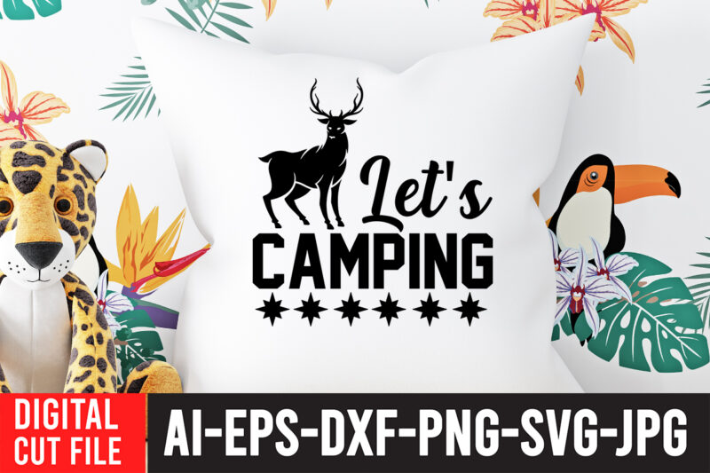 Let's Camping T-Shirt Design ,Let's Camping SVG Cut File , Camping Svg Bundle, Camp Life Svg, Campfire Svg, Png, Silhouette, Cricut, Cameo, Digital, Vacation Svg, Camping Shirt Design mountain svg,Camping