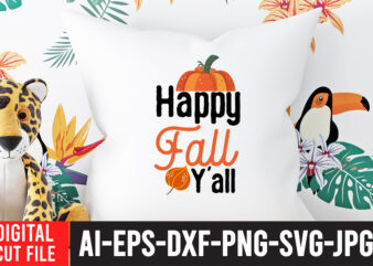 Happy Fall Y all SVG Cut File Enjoy fall sublimation t-shirt design , fall sublimation , fall sublimation design , autumn sublimation design , fall sublimation bundle, fall png, fall