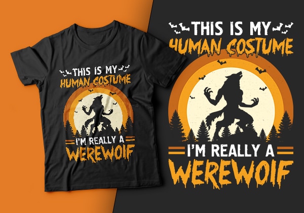 This is my human costume i’m really a werewolf – werewolf t shirt,halloween t shirt design,boo t shirt,halloween t shirts design,halloween svg design,good witch t-shirt design,boo t-shirt design,halloween t shirt