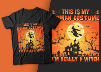 This is My Human Costume I’m Really a Witch – witch t shirt design, witch halloween,halloween t shirt design,halloween t shirts design,halloween svg design,good witch t-shirt design,boo t-shirt design,halloween t