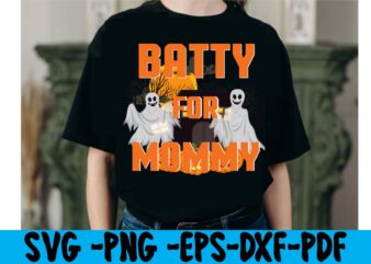 Batty For Mommy T-shirt Design,tshirt bundle, tshirt bundles, tshirt by design, tshirt design bundle, tshirt design buy, tshirt design download, tshirt design for sale, tshirt design pack, tshirt design vectors,