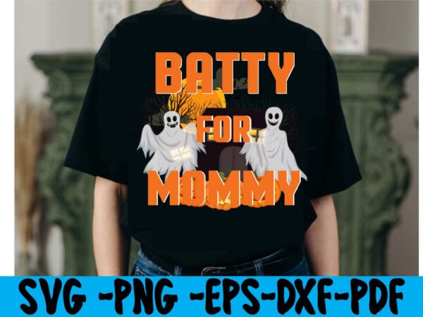 Batty for mommy t-shirt design,tshirt bundle, tshirt bundles, tshirt by design, tshirt design bundle, tshirt design buy, tshirt design download, tshirt design for sale, tshirt design pack, tshirt design vectors,