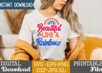 Beautiful Like A Rainbow ,Rainbow svg bundle ,fall svg bundle , fall t-shirt design bundle , fall svg bundle quotes , funny fall svg bundle 20 design , fall svg