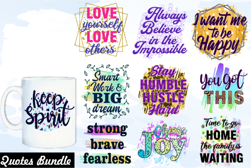 Inspirational Quotes T shirt Designs Bundle