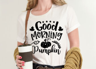 Good Morning Pumpkin t shirt template,Pumpkin t shirt vector graphic,Pumpkin t shirt design template,Pumpkin t shirt vector graphic, Pumpkin t shirt design for sale, Pumpkin t shirt template,Pumpkin for sale!,