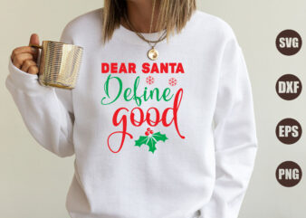 Dear Santa define good