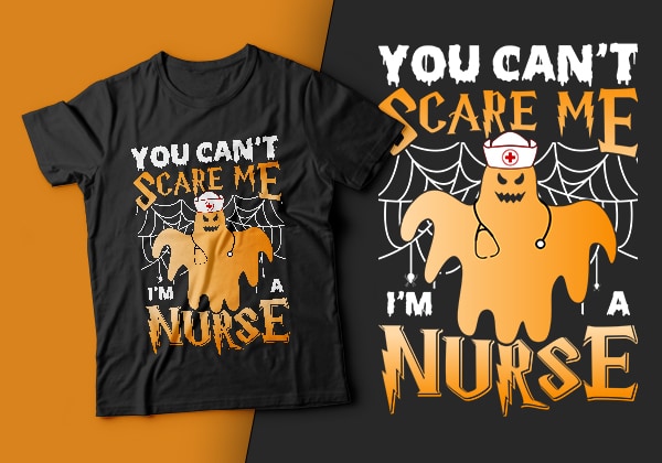 You can’t scare me i’m a nurse – halloween t shirts design,nurse t shirt,halloween svg design,treat t shirt,good witch t-shirt design,boo t-shirt design,halloween t shirt company design,mens halloween t shirt