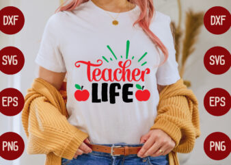 teacher life t shirt designs for sale