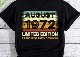 50 Years Old Vintage Awesome Since August 1972 50th Birthday T-Shirt