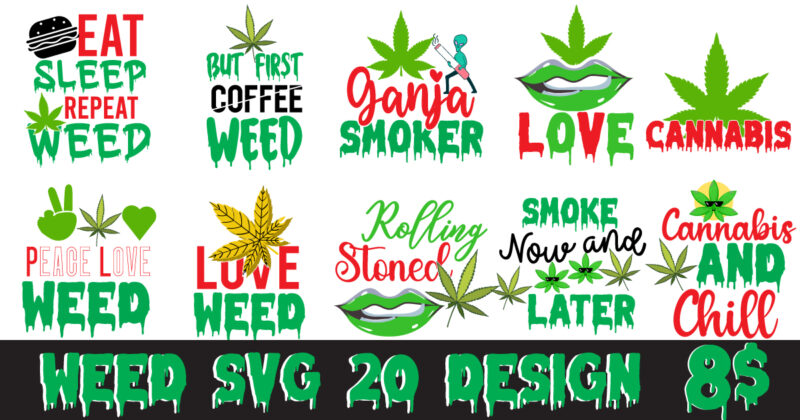 Weed SVG Mega Bundle , Cannabis SVG Mega Bundle , 120 Weed Design , Weed t-shirt design bundle , weed svg bundle , btw bring the weed tshirt design,btw bring