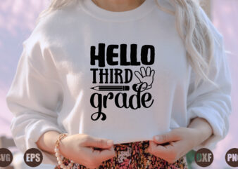 hello third grade graphic t shirt