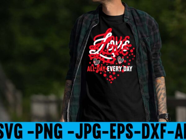 Love all day every day svg design,lobster svg you are my lobster love, valentine’s day friends shirt png silhouette cut files cricut design clipart printable instant download,love svg, love clipart, Love all day every day svg design,lobster svg you are my lobster love, valentine’s day friends shirt png silhouette cut files cricut design clipart printable instant download,love svg, love clipart,