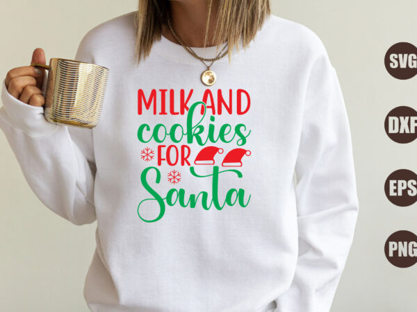 Milk and cookies for santa t shirt designs for sale