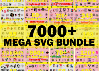 Mega Bundle 7000+ Files SVG PNG DXF EPS, Giga Bundle Tshirt Design, funny, camping, adventure, surfing, beach, urban street wear, fishing, quotes, slogans, typography, illustration, cartoon, animal, svg, png