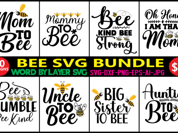 Bee svg bundle, bee kind svg, bee happy svg, bee trails svg, bee hand lettered svg, bee sayings svg, bee cricut svg, queen bee svg, bee png,commercial use svg, bundle t shirt template