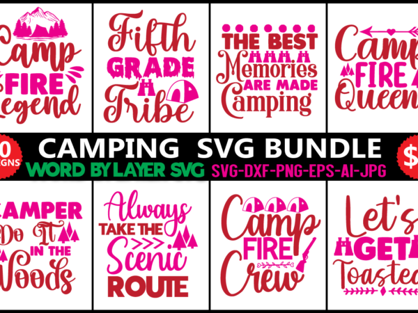 Camping svg mega bundle , camping svg mega bundle quotes ,adventure tshirt mega bundle ,camping 80 tshirt design , camping svg bundle , camping mega bundle , camping svg design