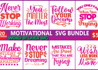 Motivational svg bundle hand lettered, inspirational quote svg, positive quote svg, motivation svg, saying svg, svg for shirt png,Motivational Quote Svg Bundle Hand Lettered, Inspirational Quote Svg, Positive Quote Svg,