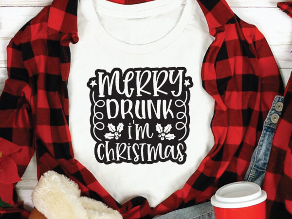 Merry drunk i’m christmas t shirt design template,christmas t shirt template bundle,christmas t shirt vectorgraphic,christmas t shirt design template,christmas t shirt vector graphic, christmas t shirt design for sale, christmas