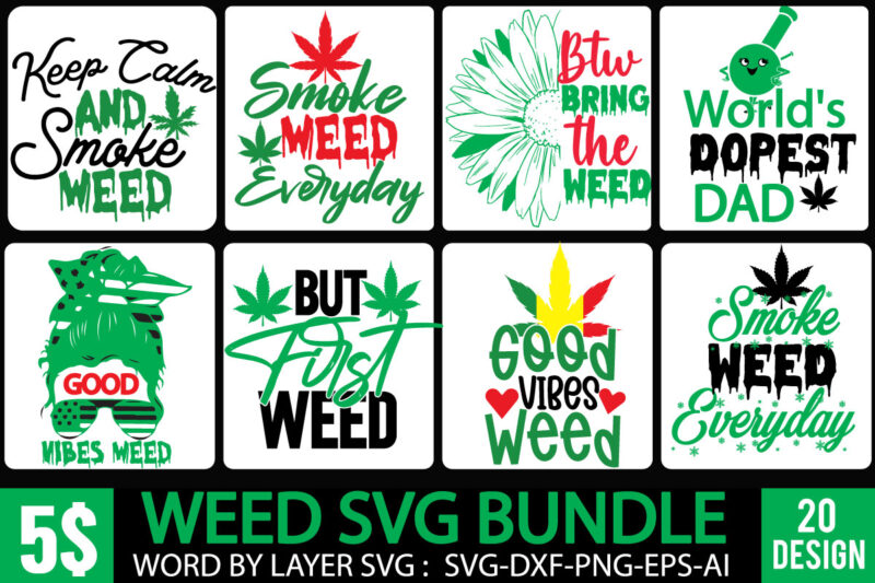 Weed SVG Mega Bundle , Cannabis SVG Mega Bundle , 120 Weed Design , Weed t-shirt design bundle , weed svg bundle , btw bring the weed tshirt design,btw bring