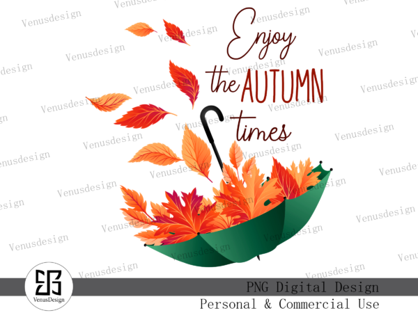 Enjoy the autumn times sublimation, tshirt design