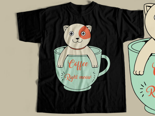 Coffee meow cat t-shirt design