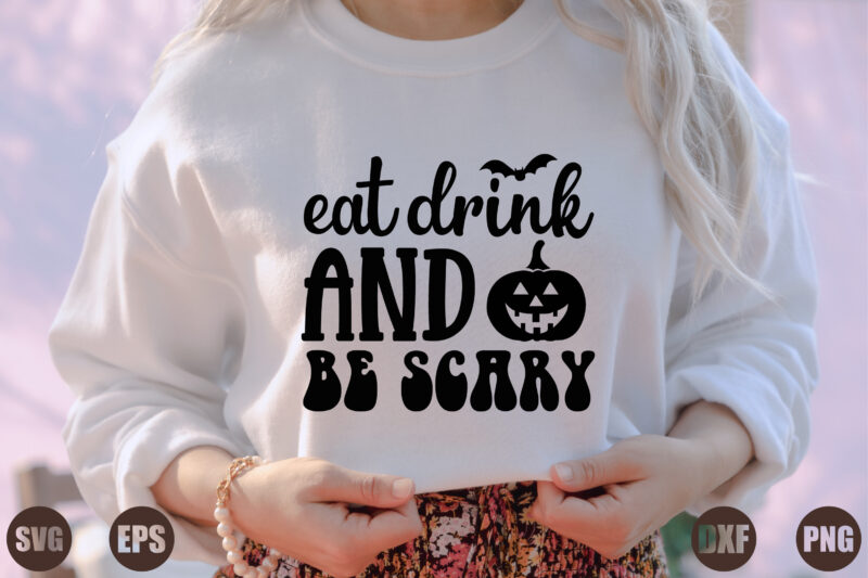 eat drink and be scary