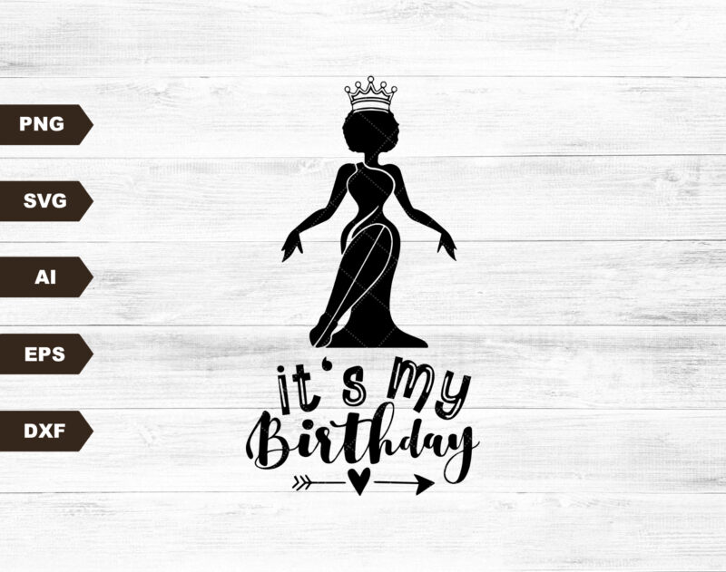 It’s my Birthday Svg, Birthday Afro Girl Svg, Afro Girl Svg, Black Women Svg, Margarita Wine Glass Women Svg, Cut File Svg, Dxf, Eps, Png