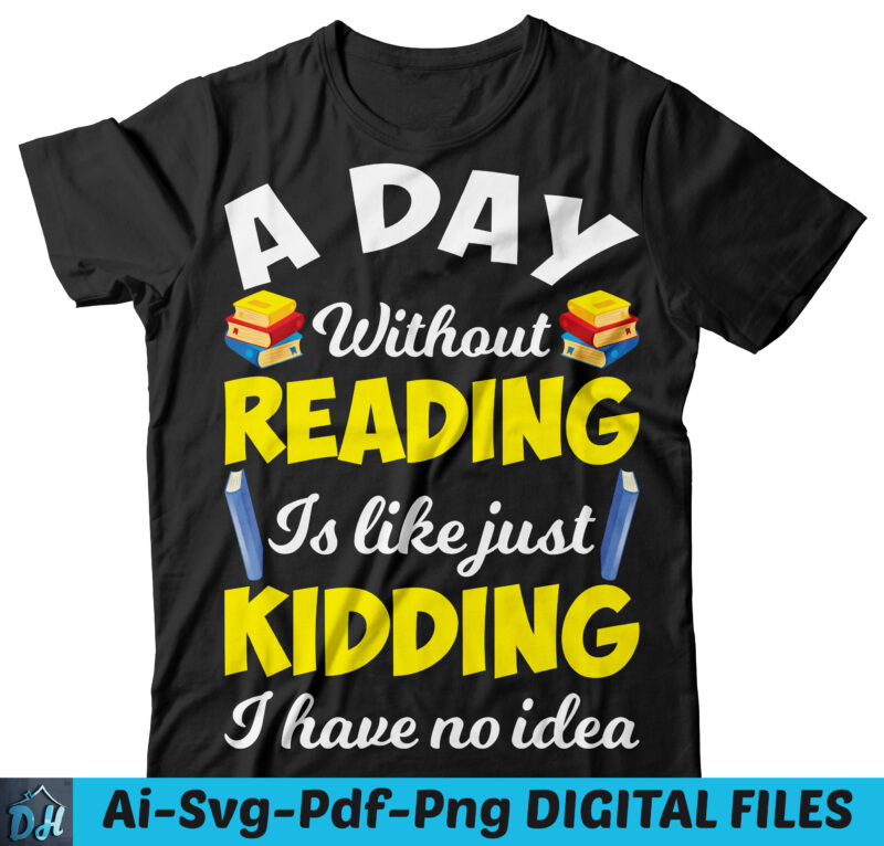 Books t-shirt Design Bundle, Books Bundle, Book tshirt, Book typography tshirt, Books t-shirt, Read Book t-shirt Bundle, Book Bundle tshirt, Books SVG Bundle