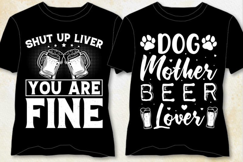 Beer T-Shirt Design-Beer Lover T-Shirt Design