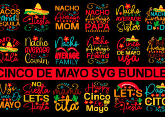 Cinco De Mayo Svg bundle , Cinco de Mayo Svg, Happy Cinco De Mayo Svg, Dxf, Eps, Png, Fiesta Sayings Cut Files, Mexico Svg, Cactus Clipart, Kids Svg, Silhouette Cricut,Cinco t shirt vector file