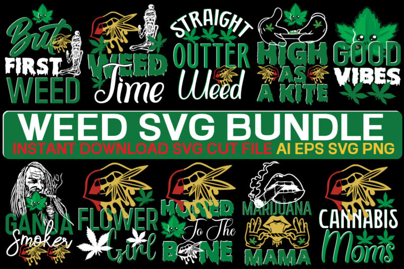 Weed Svg Mega Bundle,Weed svg mega bundle , cannabis svg mega bundle