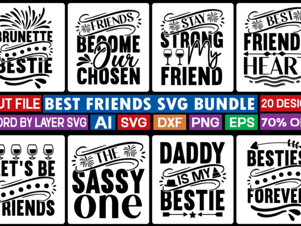 Best friend svg bundle,svg vector t-shirt design, friends svg, best friends svg t-shirt bundle, besties to the resties,best friends t-shirt bundle svg, svg files for cotes, digital download,friends svg bundle,