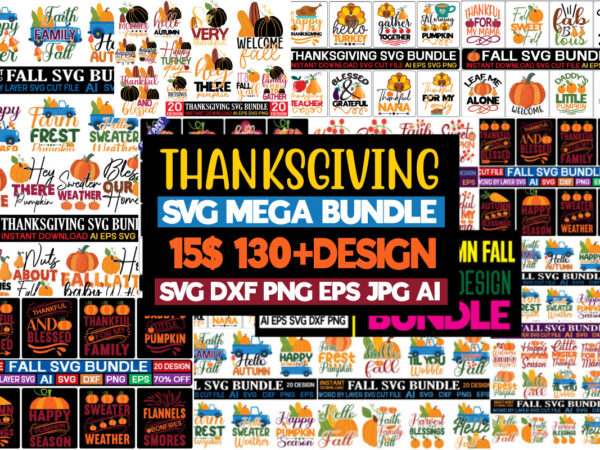 Thanksgiving svg bundle, autumn svg bundle, svg designs, autumn svg, thanksgiving svg, fall svg designs, png, pumpkin svg, thanksgiving svg bundle, thanksgiving svg, fall svg, autumn svg, autumn bundle svg,