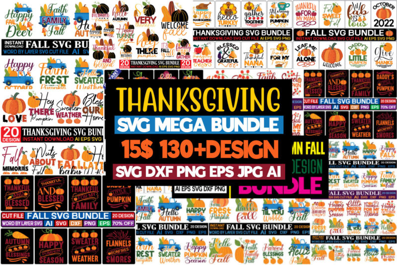 Thanksgiving svg bundle, autumn svg bundle, svg designs, autumn svg, thanksgiving svg, fall svg designs, png, pumpkin svg, thanksgiving svg bundle, thanksgiving svg, fall svg, autumn svg, autumn bundle svg,