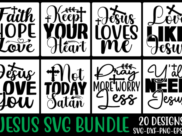 Jesus svg bundle, christian bundle svg, scripture bundle, instant download, bible verse bundle, cut files for cricut, religious svg, jesus, god, faith svg dxf,christian svg bundle, jesus svg bundle, scripture vector clipart