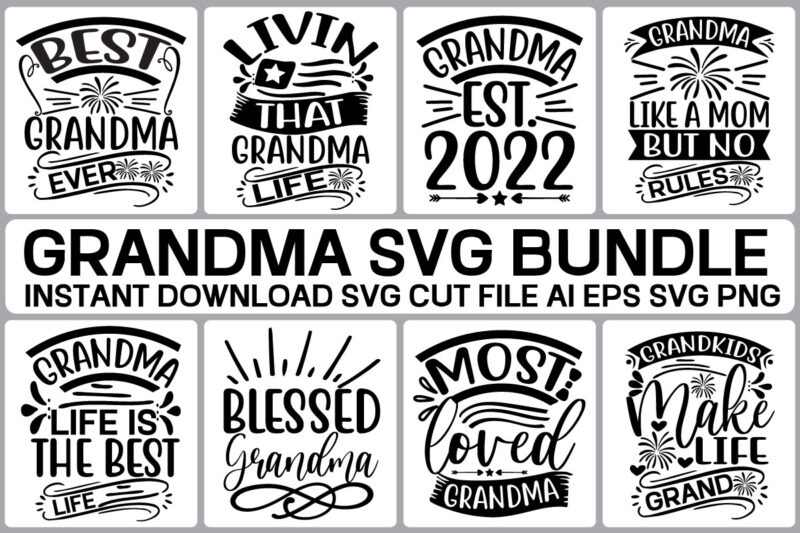 Grandma SVG bundle, grandma shirt SVG, blessed grandma SVG, grandma heart svg, mother's day svg, nana svg grandma svg bundle, grandma shirt svg, blessed grandma svg, grandparents svg, mom svg,