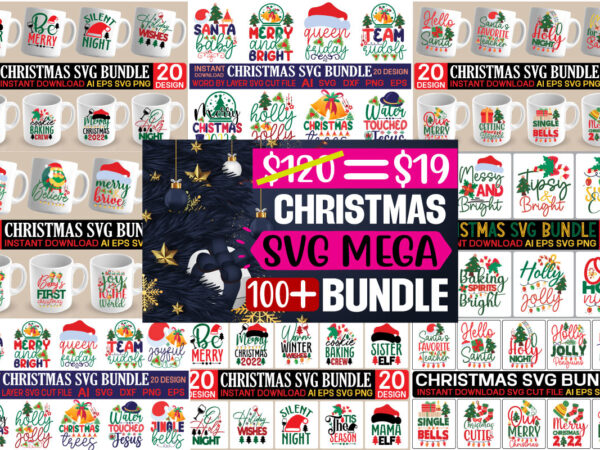 Christmas svg bundle ,christmas sublimation bundle,christmas svg, winter svg bundle, christmas svg, winter svg, santa svg, christmas quote svg, funny quotes svg, snowman svg, holiday svg, winter quote svg ,100 t shirt vector file