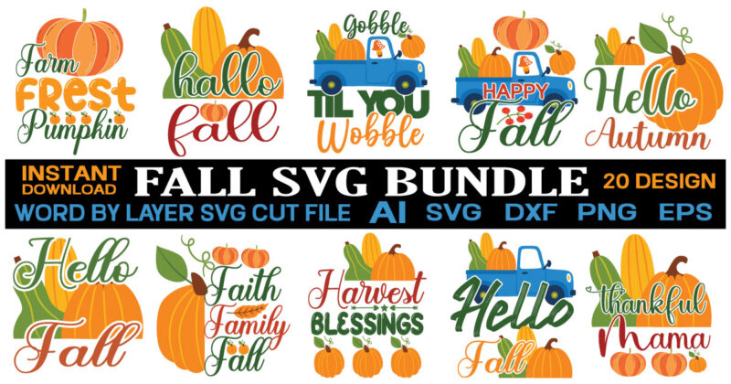 Fall svg bundle bundle , fall autumn mega svg bundle ,fall svg bundle , fall t-shirt design bundle , fall svg bundle quotes , funny fall svg bundle 20 design