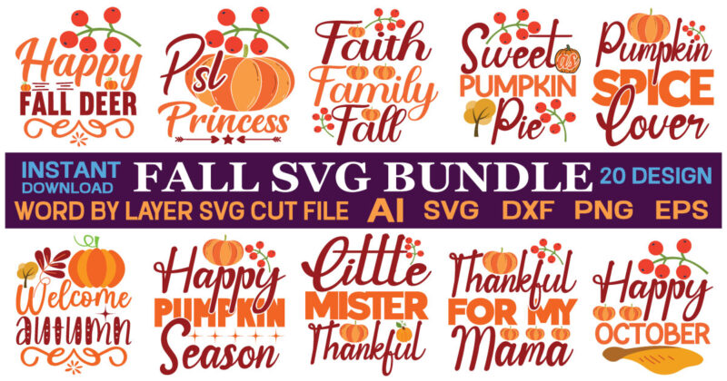 Fall svg bundle bundle , fall autumn mega svg bundle ,fall svg bundle , fall t-shirt design bundle , fall svg bundle quotes , funny fall svg bundle 20 design