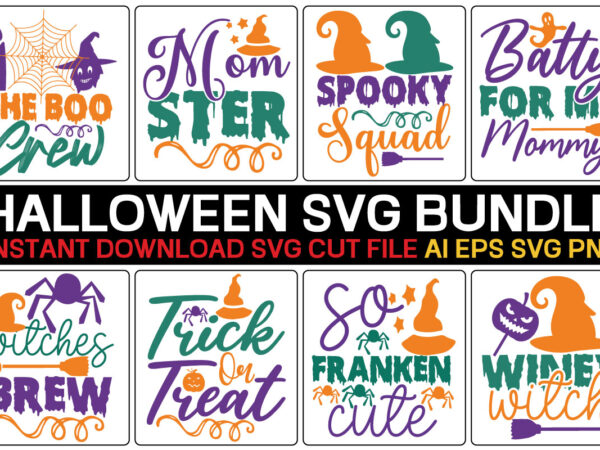 Halloween svg bundle vector t-shirt design ,farmhouse halloween svg bundle, halloween sign svg bundle, farmhouse svg, halloween decor svg, halloween svg files, halloween png files,halloween svg bundle, halloween svg, fall Halloween svg bundle vector t-shirt design ,farmhouse halloween svg bundle, halloween sign svg bundle, farmhouse svg, halloween decor svg, halloween svg files, halloween png files,halloween svg bundle, halloween svg, fall